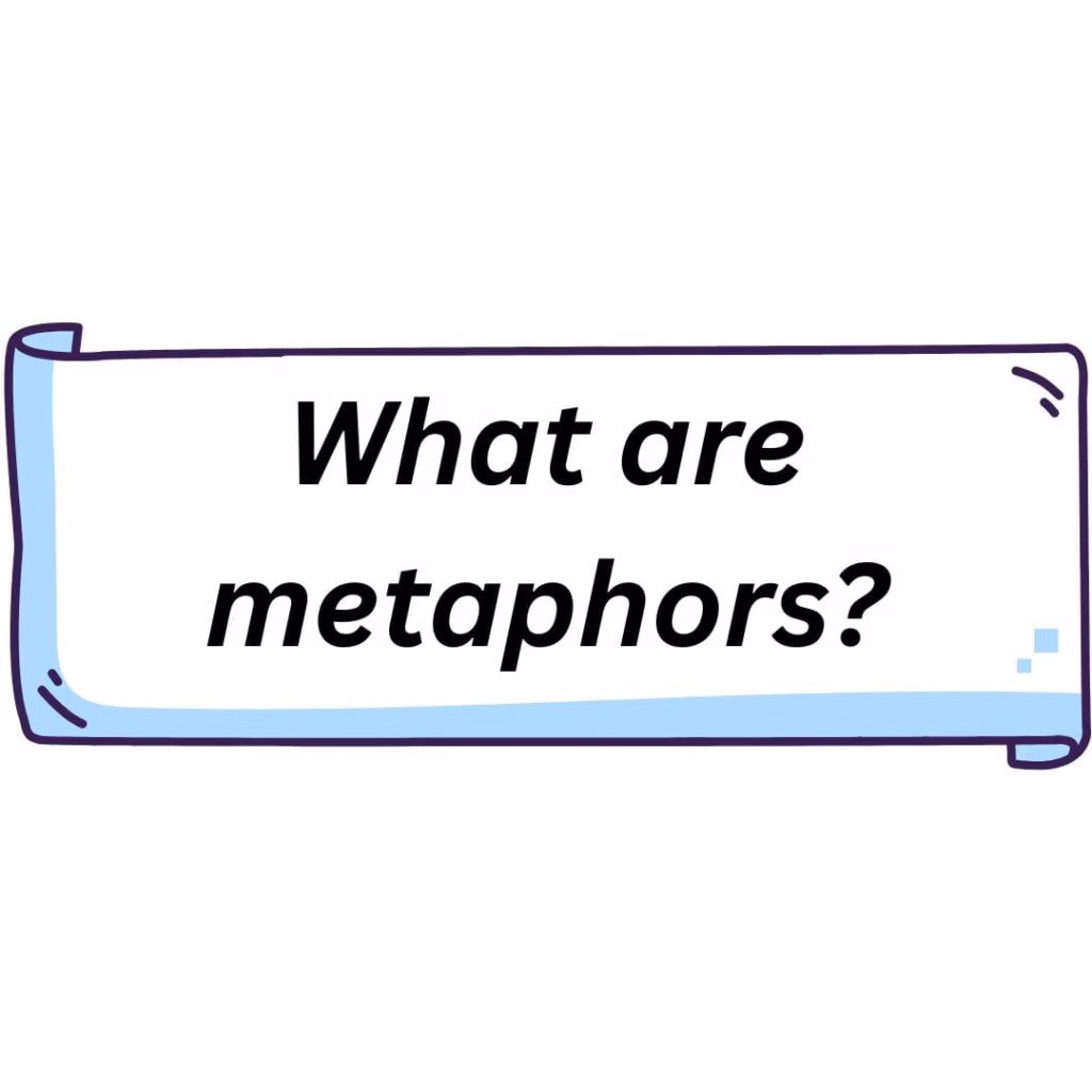what are metaphors
